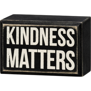 Box Sign, Kindness Matters