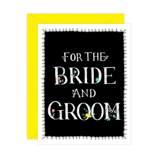 For The Bride and Grooms Greeting Card